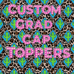 Custom Grad Cap Toppers
