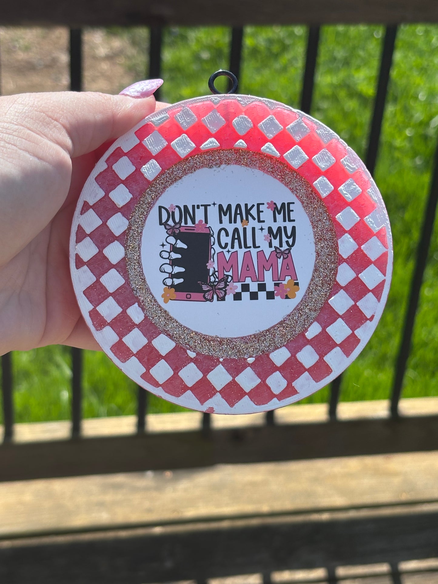 Don’t make me call my mama